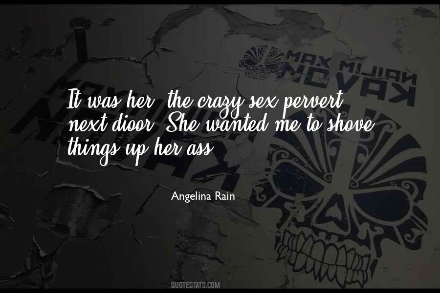 Angelina Rain Quotes #629938