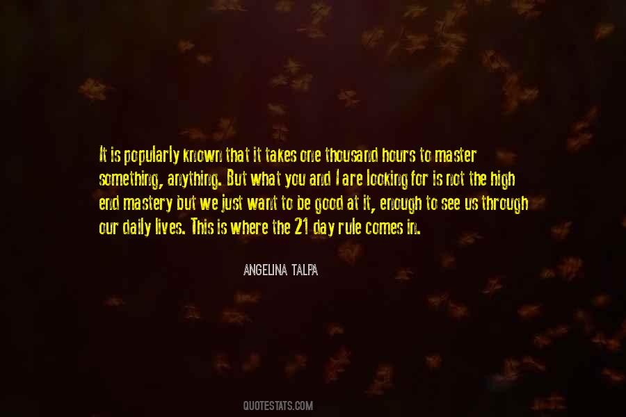 Angelina Talpa Quotes #601915
