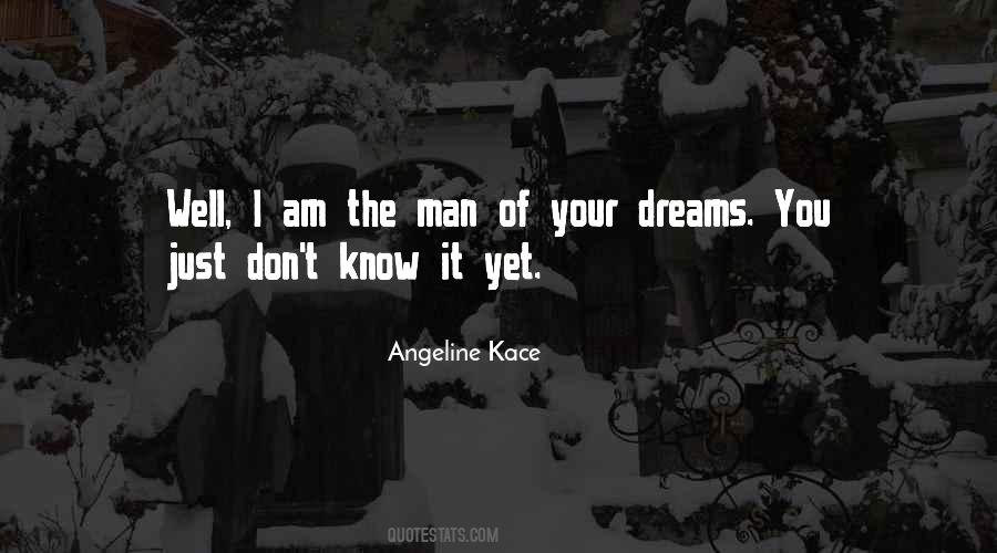 Angeline Kace Quotes #1185511