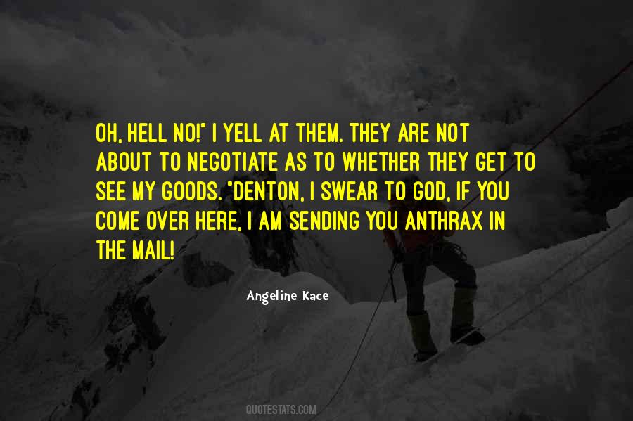 Angeline Kace Quotes #1338816