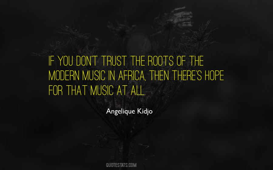 Angelique Kidjo Quotes #1644109