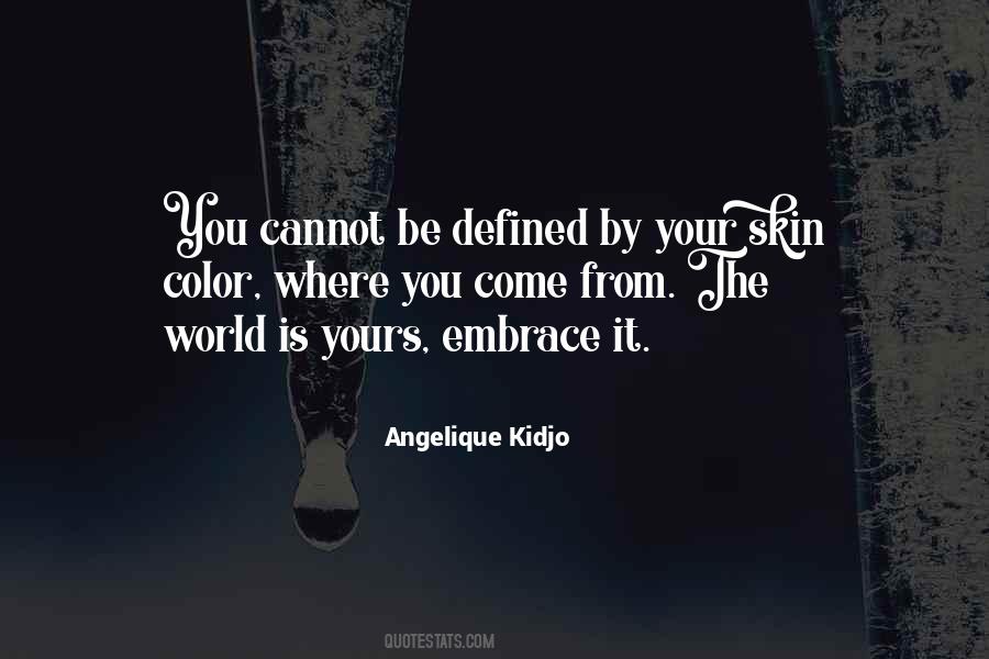 Angelique Kidjo Quotes #1837994