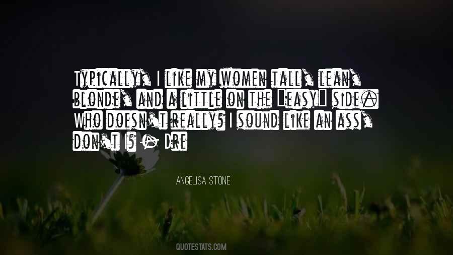 Angelisa Stone Quotes #1169490 Angelisa Stone Quotes #1169490