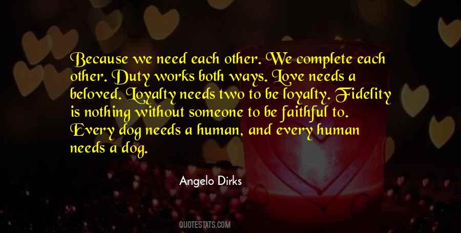 Angelo Dirks Quotes #280075