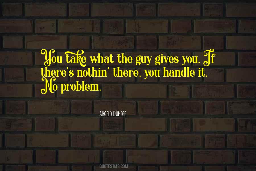 Angelo Dundee Quotes #1609365