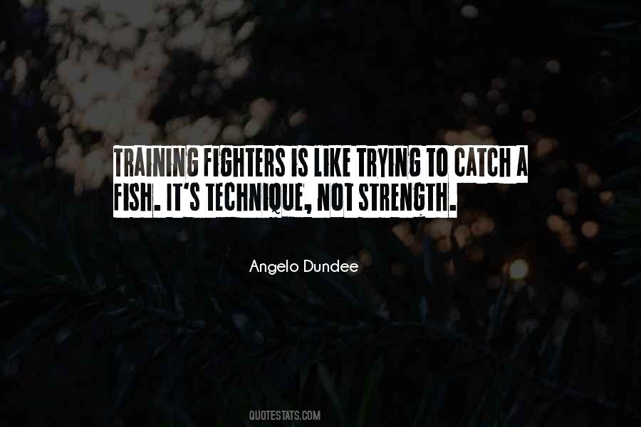 Angelo Dundee Quotes #740302