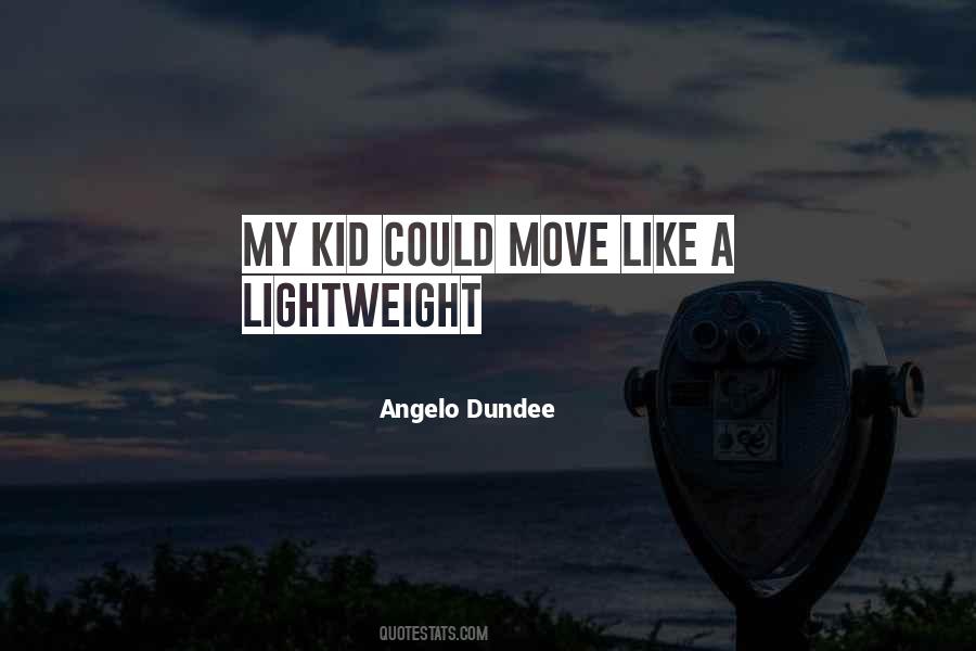 Angelo Dundee Quotes #880858
