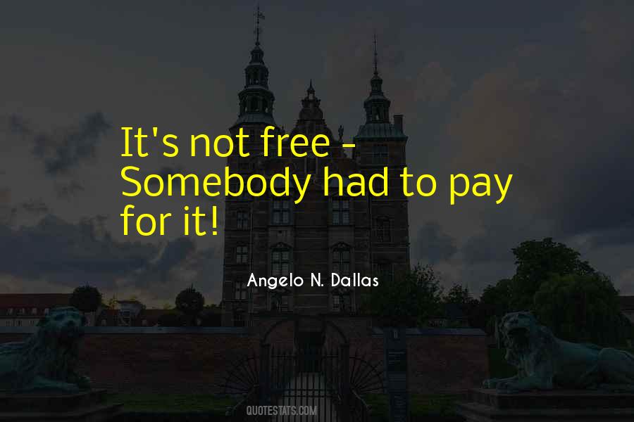 Angelo N. Dallas Quotes #284351 Angelo N. Dallas Quotes #284351