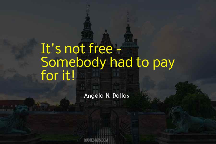 Angelo N. Dallas Quotes #284351