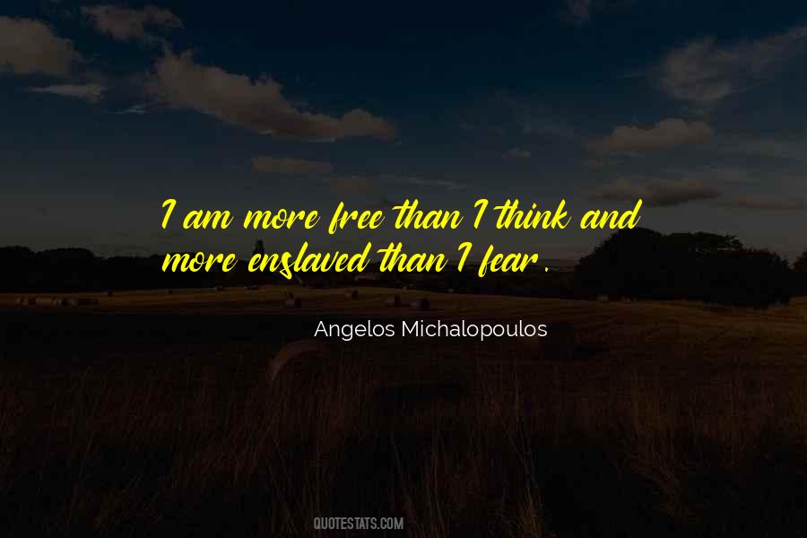 Angelos Michalopoulos Quotes #315174