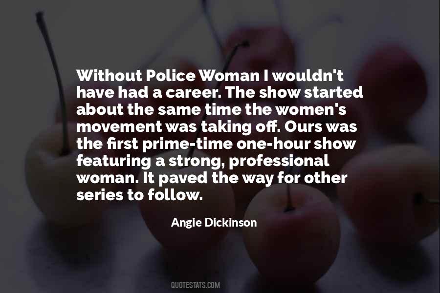 Angie Dickinson Quotes #1611561
