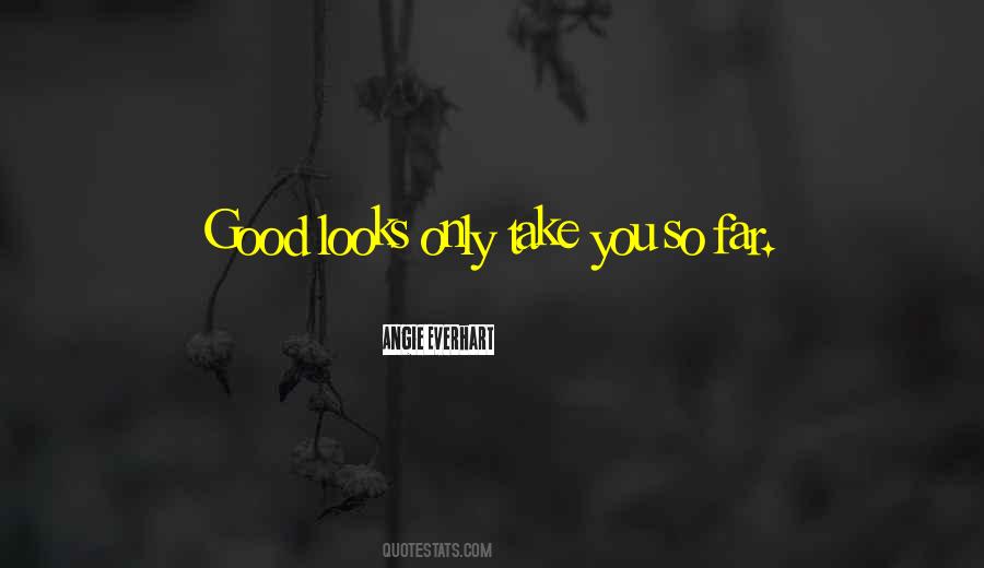 Angie Everhart Quotes #1011629