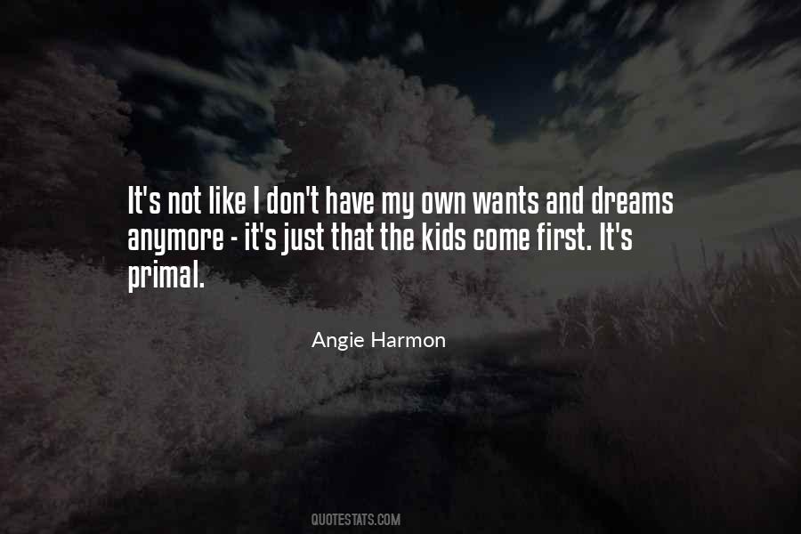 Angie Harmon Quotes #1285307
