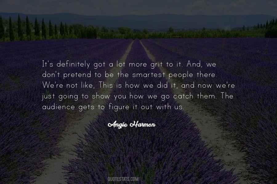Angie Harmon Quotes #1306659