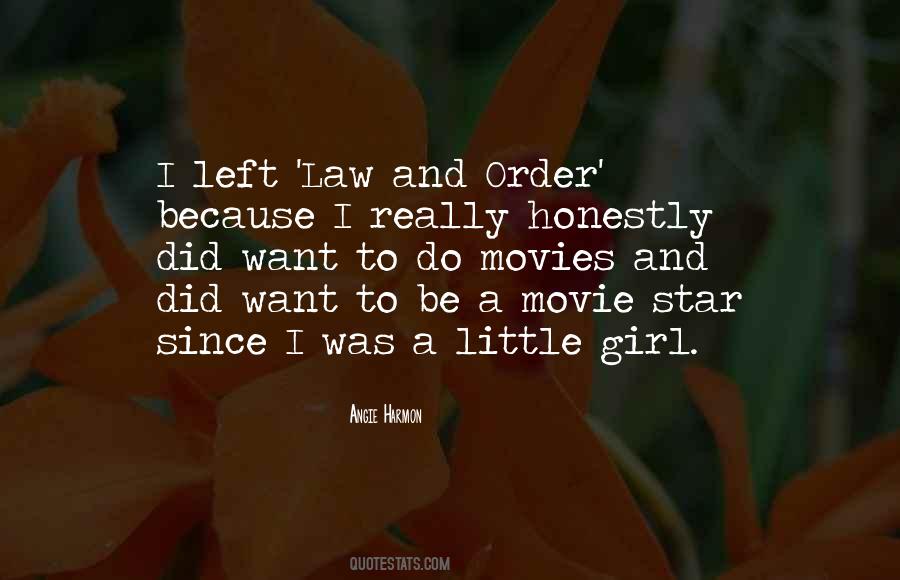 Angie Harmon Quotes #1713895