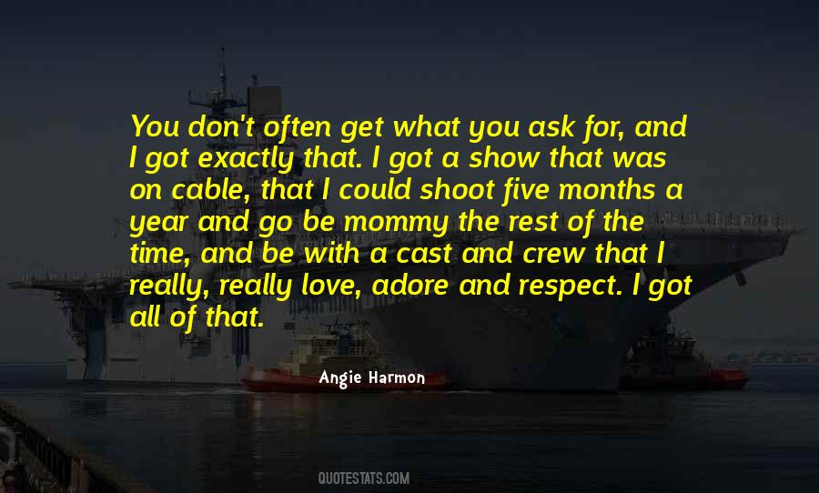 Angie Harmon Quotes #251486