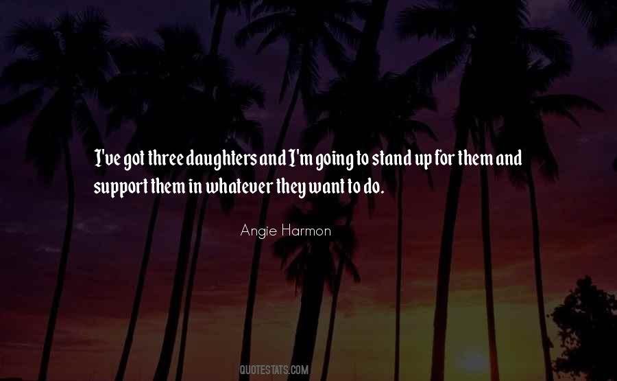 Angie Harmon Quotes #984969