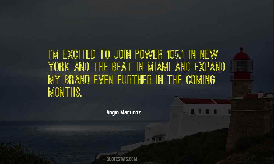 Angie Martinez Quotes #469507