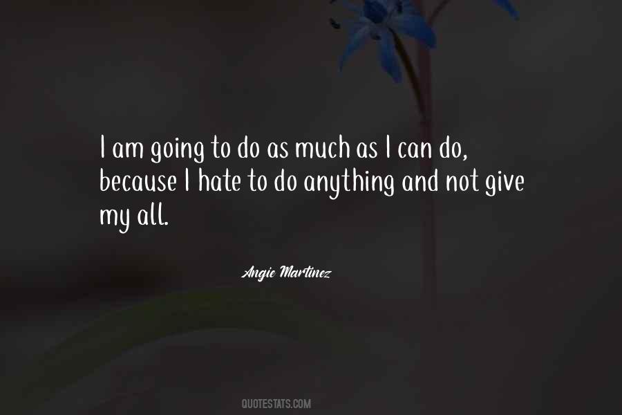 Angie Martinez Quotes #906156