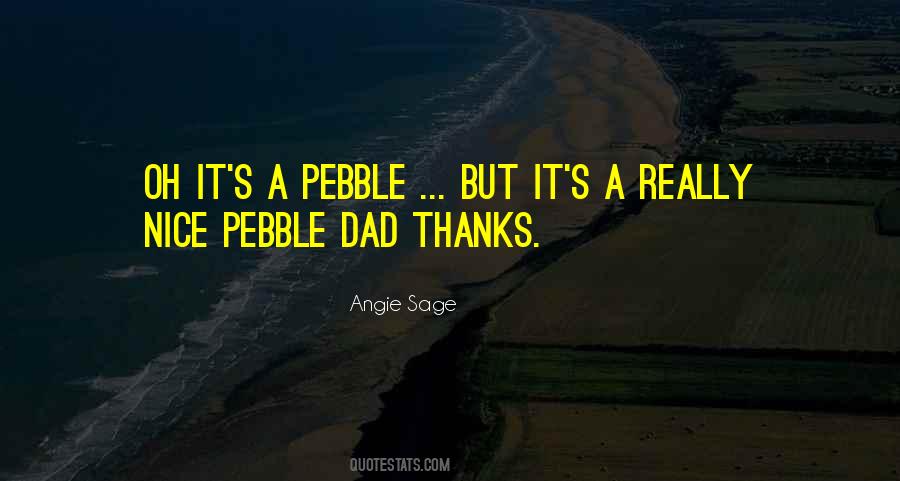Angie Sage Quotes #1231163