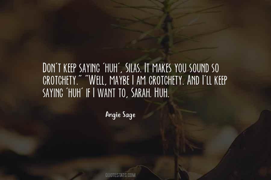 Angie Sage Quotes #377326