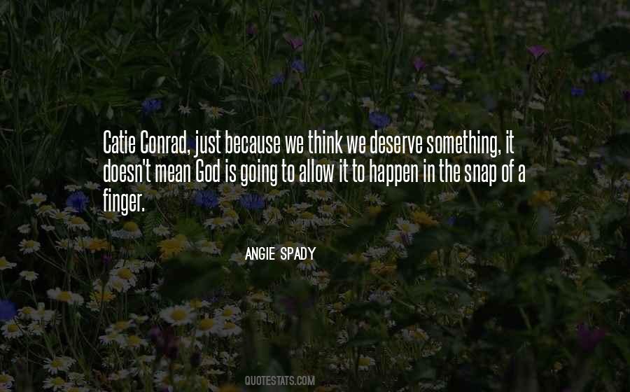 Angie Spady Quotes #336898