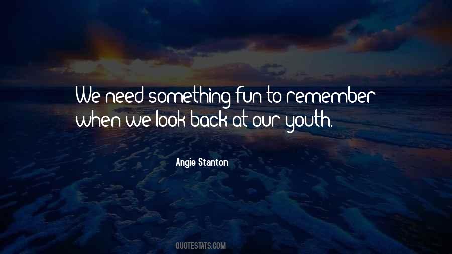 Angie Stanton Quotes #1600797