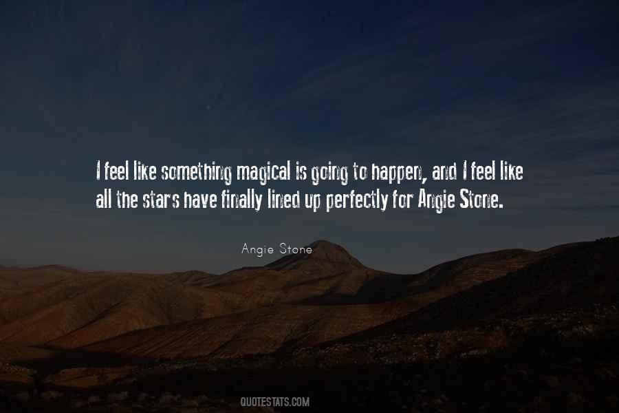 Angie Stone Quotes #1069700