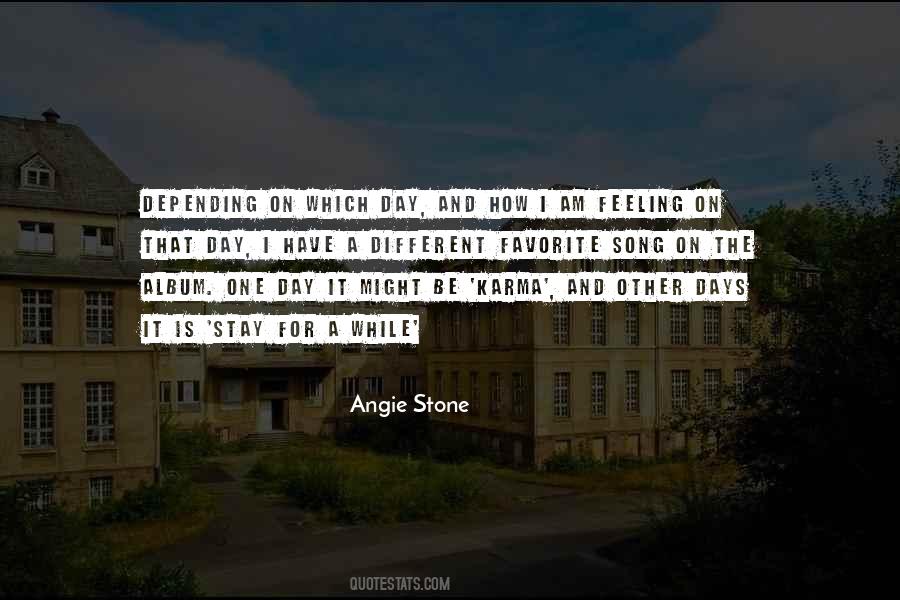 Angie Stone Quotes #141684