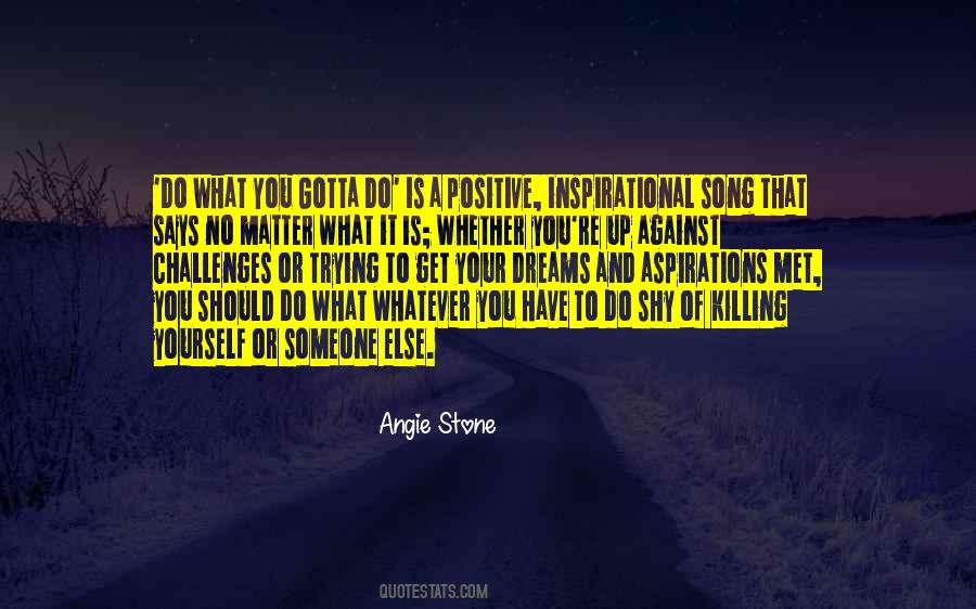 Angie Stone Quotes #859785