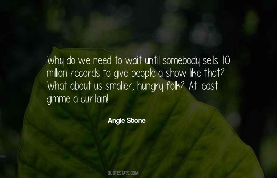 Angie Stone Quotes #889696