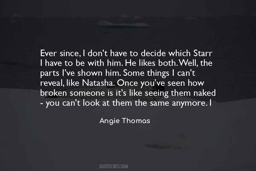 Angie Thomas Quotes #1092221