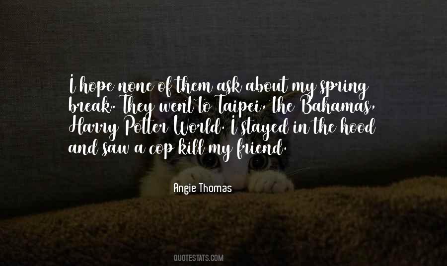 Angie Thomas Quotes #1455077