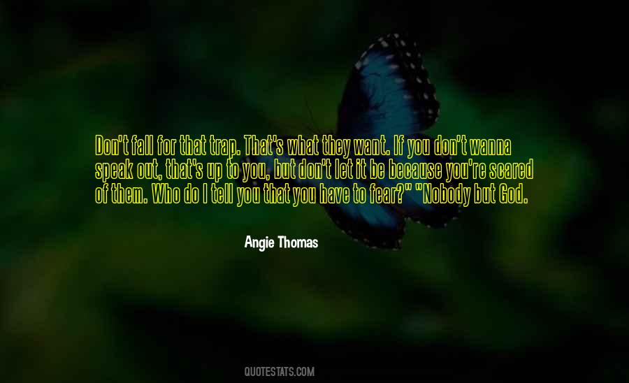 Angie Thomas Quotes #851288
