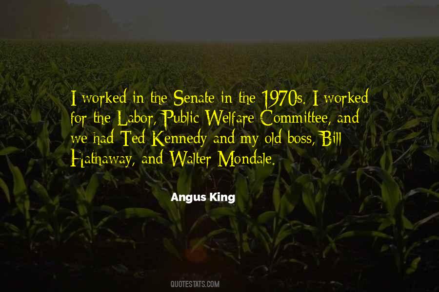 Angus King Quotes #935720