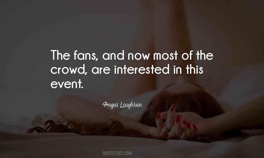 Angus Loughran Quotes #1665318 Angus Loughran Quotes #1665318