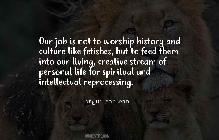 Angus MacLean Quotes #485027 Angus MacLean Quotes #485027