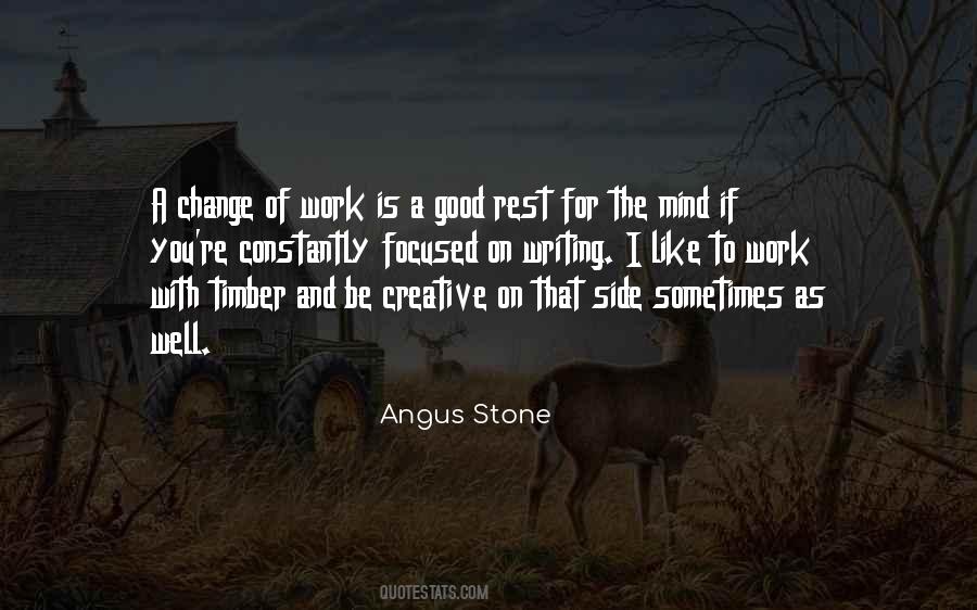 Angus Stone Quotes #633621