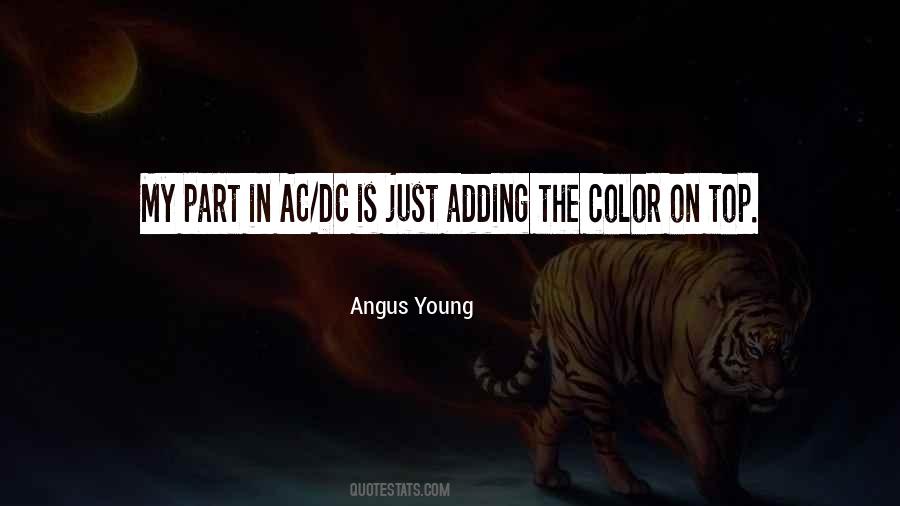 Angus Young Quotes #1761303