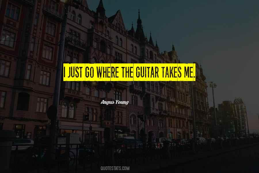 Angus Young Quotes #659336