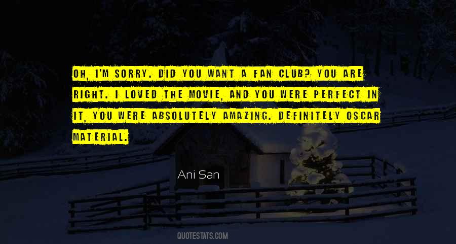 Ani San Quotes #658177