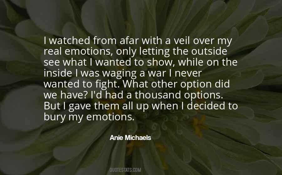 Anie Michaels Quotes #1463277