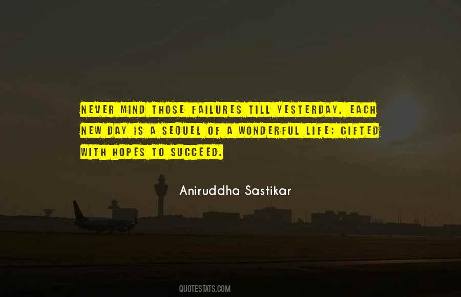 Aniruddha Sastikar Quotes #1500551