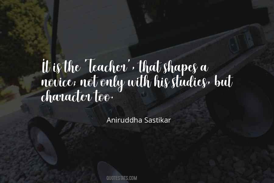 Aniruddha Sastikar Quotes #1517190
