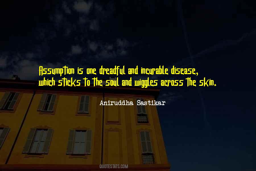 Aniruddha Sastikar Quotes #782167