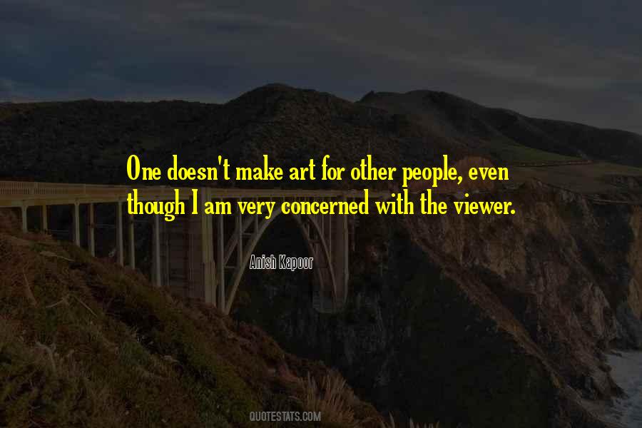 Anish Kapoor Quotes #1515538 Anish Kapoor Quotes #1515538