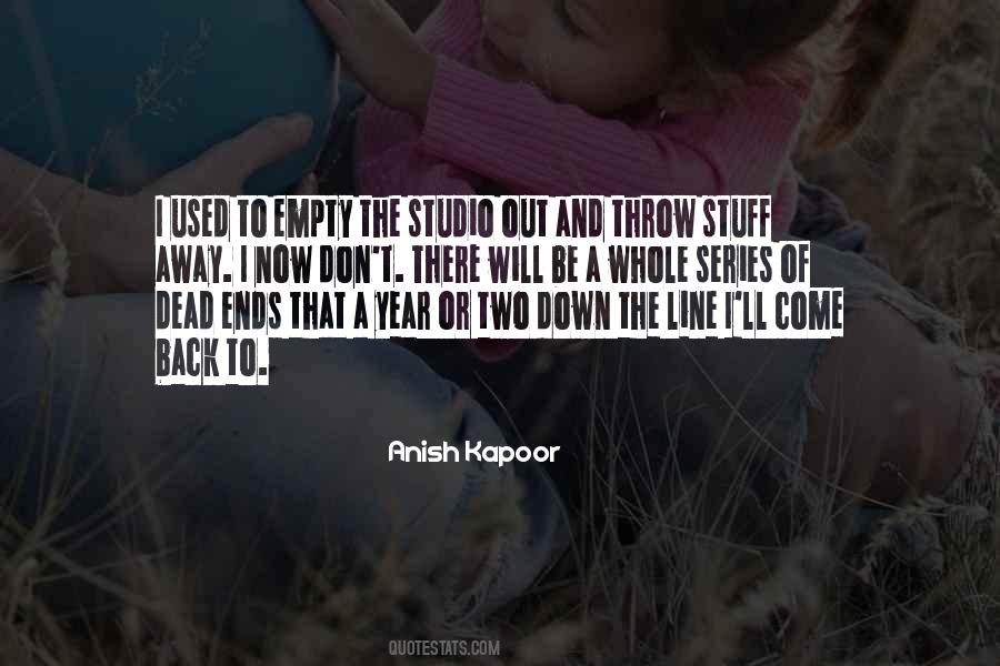 Anish Kapoor Quotes #1564303