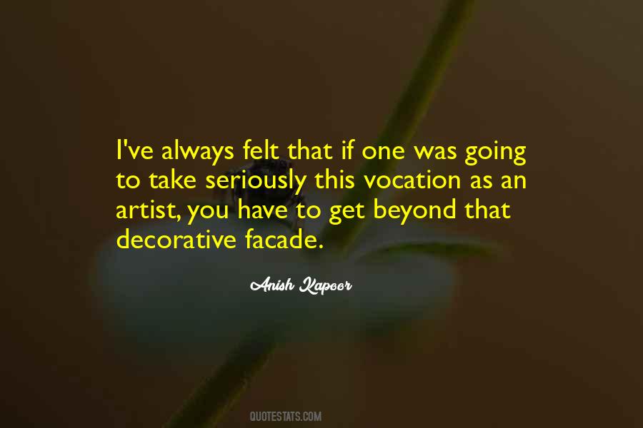 Anish Kapoor Quotes #617856 Anish Kapoor Quotes #617856