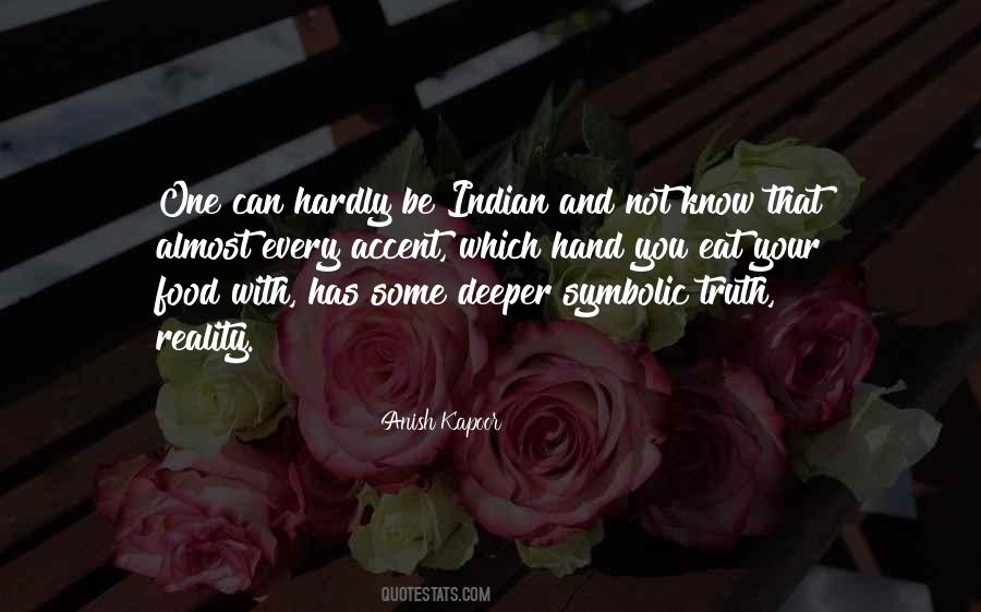 Anish Kapoor Quotes #776761