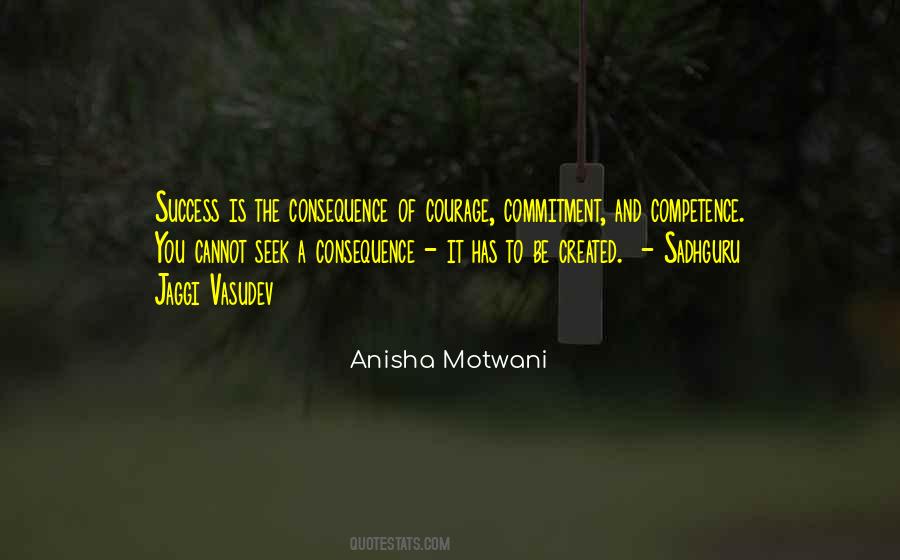 Anisha Motwani Quotes #1430978